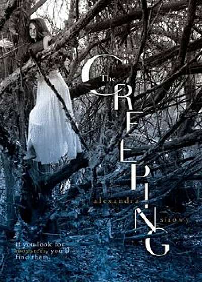The Creeping, Paperback/Alexandra Sirowy