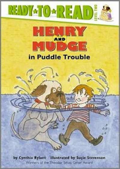 Henry and Mudge in Puddle Trouble, Hardcover/Cynthia Rylant