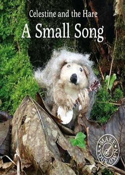 A Small Song, Hardcover/Karin Celestine