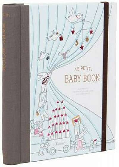 Le Petit Baby Book, Hardcover/Claire Laude