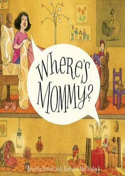 Where's Mommy', Hardcover/Beverly Donofrio
