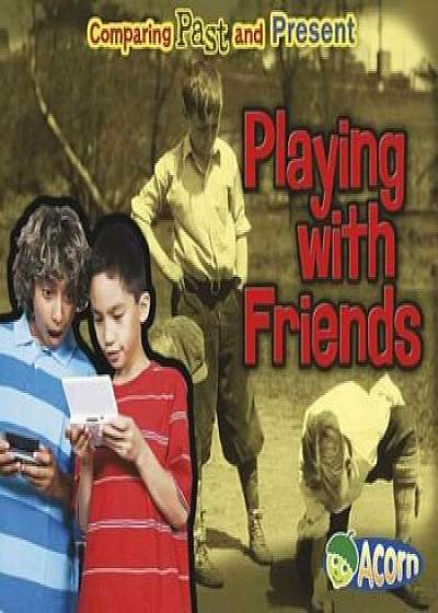 Playing with Friends, Paperback/Rebecca Rissman