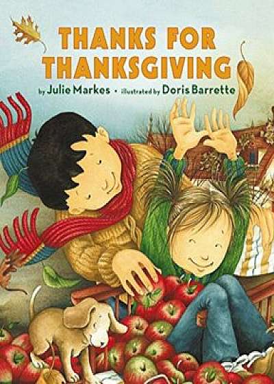 Thanks for Thanksgiving, Hardcover/Julie Markes