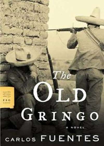 The Old Gringo, Paperback/Carlos Fuentes