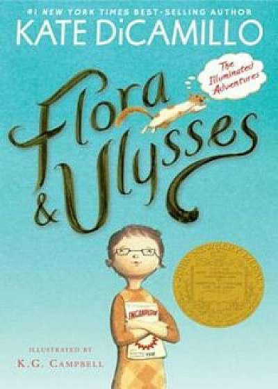 Flora & Ulysses: The Illuminated Adventures, Paperback/Kate DiCamillo