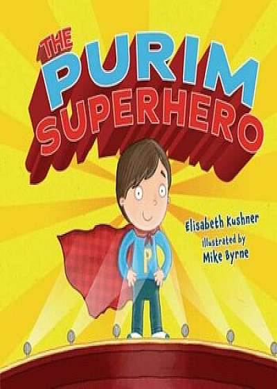 The Purim Superhero, Paperback/Elisabeth Kushner