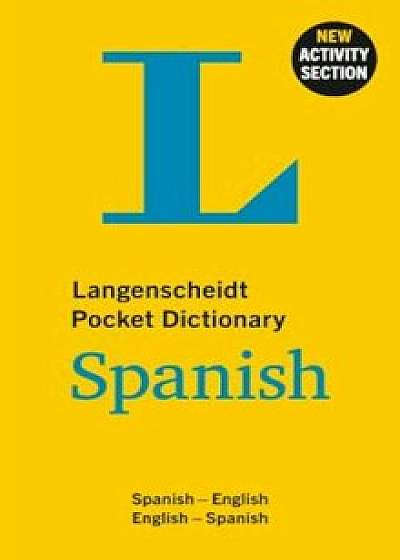 Langenscheidt Pocket Dictionary Spanish: Spanish-English/English-Spanish, Paperback/Langenscheidt