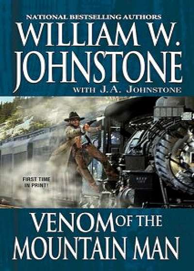 Venom of the Mountain Man, Paperback/William W. Johnstone