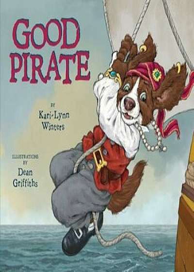 Good Pirate, Hardcover/Kari-Lynn Winters