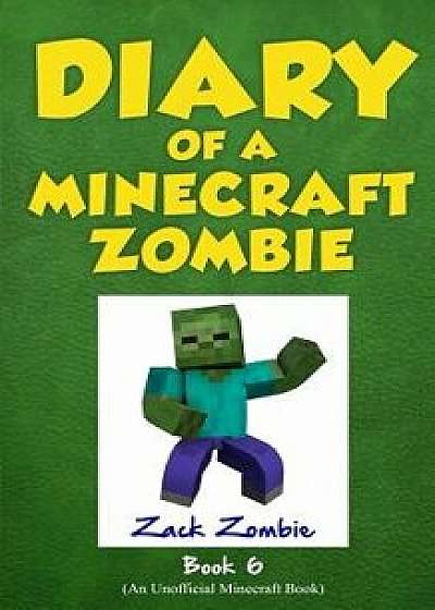 Diary of a Minecraft Zombie Book 6: Zombie Goes to Camp, Paperback/Zack Zombie