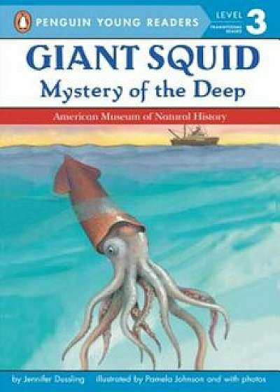 Giant Squid, Paperback/Jennifer Dussling