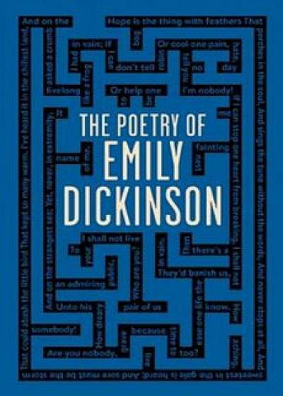 The Poetry of Emily Dickinson, Paperback/Emily Dickinson