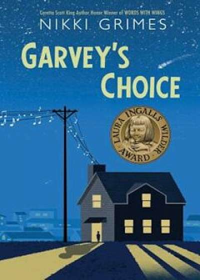 Garvey's Choice, Hardcover/Nikki Grimes