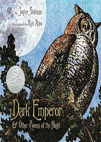 Dark Emperor and Other Poems of the Night, Hardcover/Joyce Sidman