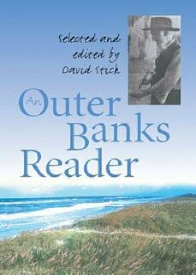 Outer Banks Reader, Paperback/David Stick