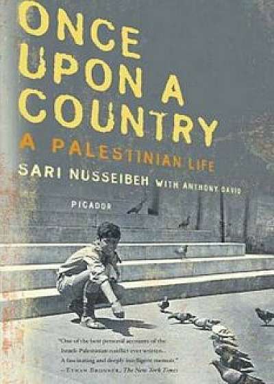 Once Upon a Country: A Palestinian Life, Paperback/Sari Nusseibeh