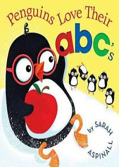 Penguins Love Their ABC's, Hardcover/Sarah Aspinall