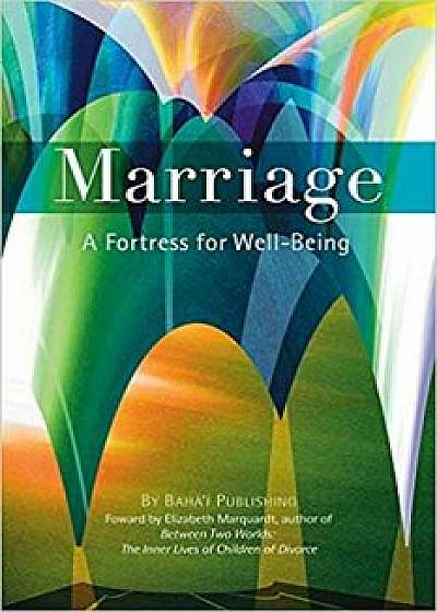 Marriage: A Fortress for Well-Being, Paperback/***