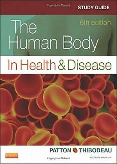 The Human Body in Health & Disease Study Guide, Paperback/Linda Swisher