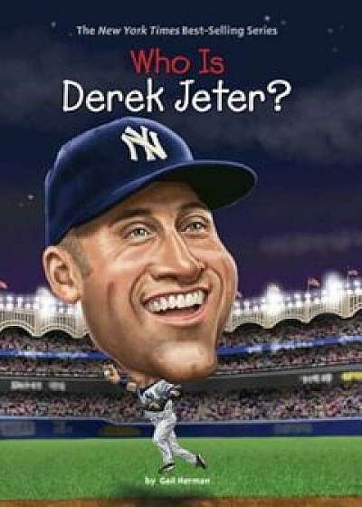 Who Is Derek Jeter', Paperback/Gail Herman