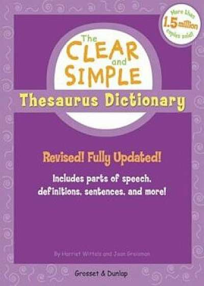 The Clear and Simple Thesaurus Dictionary, Paperback/Harriet Wittels
