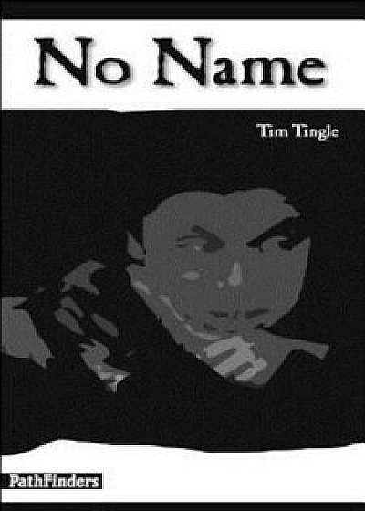 No Name, Paperback/Tim Tingle
