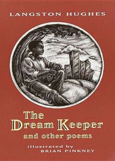 The Dream Keeper and Other Poems, Hardcover/Langston Hughes