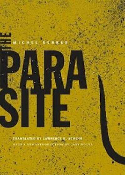 The Parasite, Paperback/Michel Serres
