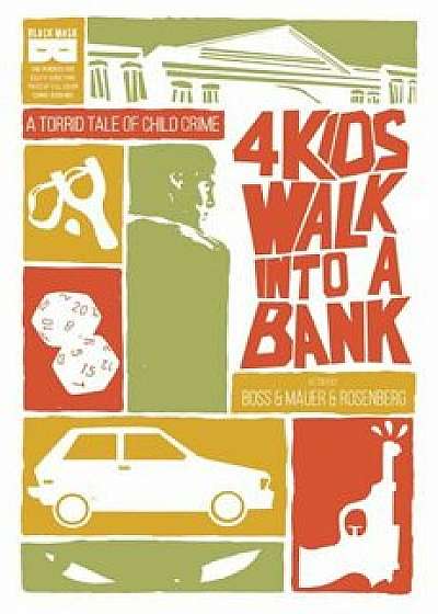 4 Kids Walk Into a Bank Tp, Paperback/Matthew Rosenberg