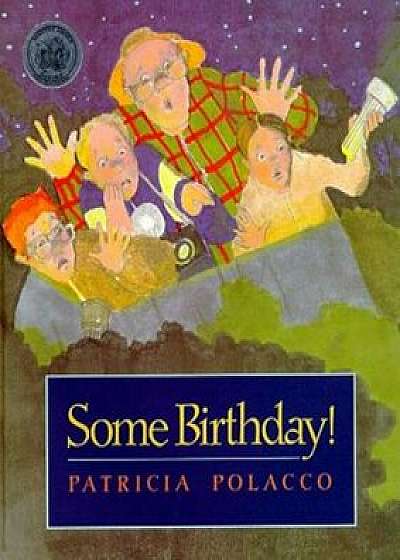 Coperta cărții Some Birthday!, Paperback/Patricia Polacco de Patricia Polacco