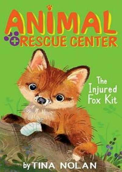 The Injured Fox Kit, Paperback/Artful Doodlers Ltd