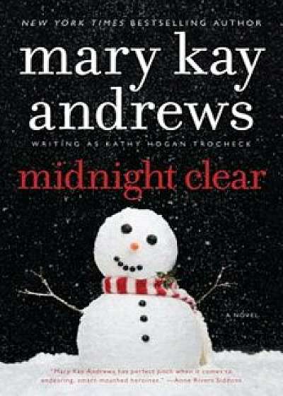 Midnight Clear, Paperback/Mary Kay Andrews