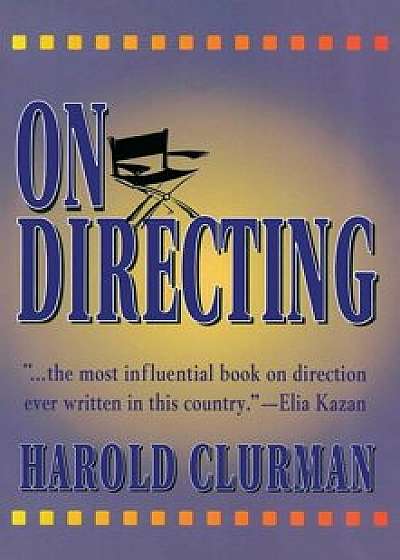 On Directing, Paperback/Harold Clurman