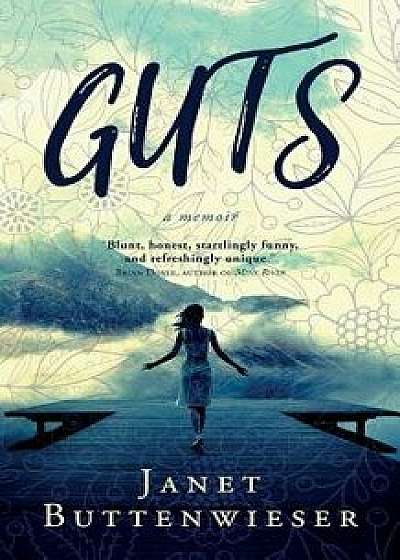 Guts, Paperback/Janet Buttenwieser