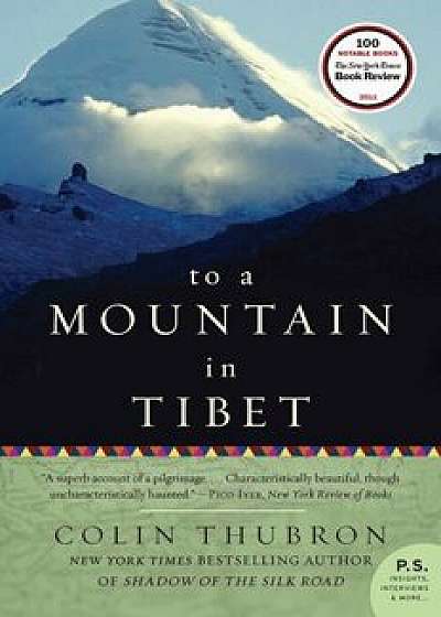 To a Mountain in Tibet, Paperback/Colin Thubron