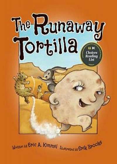 The Runaway Tortilla, Paperback/Eric Kimmel