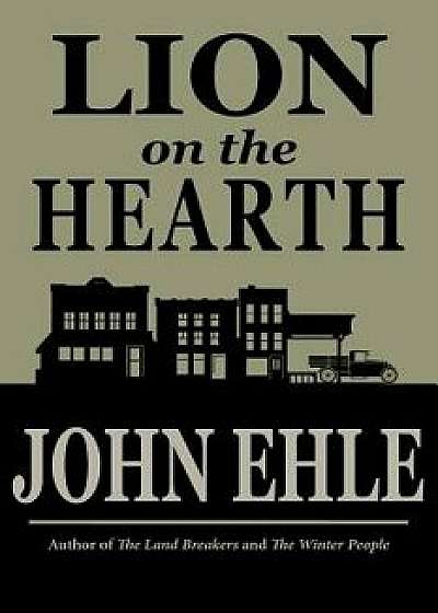 Lion on the Hearth, Paperback/John Ehle