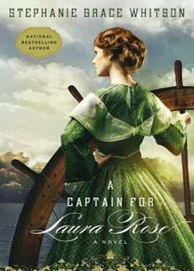 A Captain for Laura Rose, Paperback/Whitson