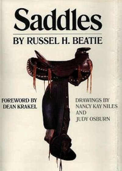 Saddles, Hardcover/Russel H. Beatie