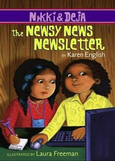 The Newsy News Newsletter, Paperback/Karen English