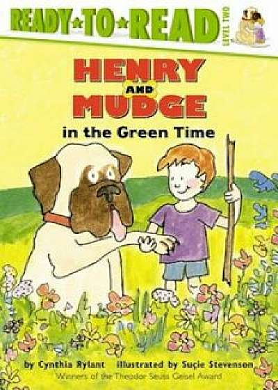 Henry and Mudge in the Green Time, Paperback/Cynthia Rylant