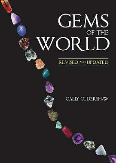 Gems of the World, Paperback/Cally Oldershaw