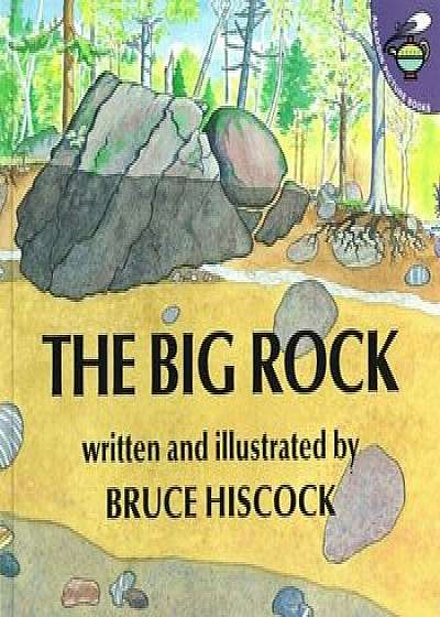The Big Rock, Paperback/Bruce Hiscock
