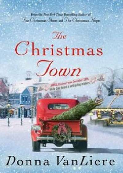 The Christmas Town, Hardcover/Donna Vanliere