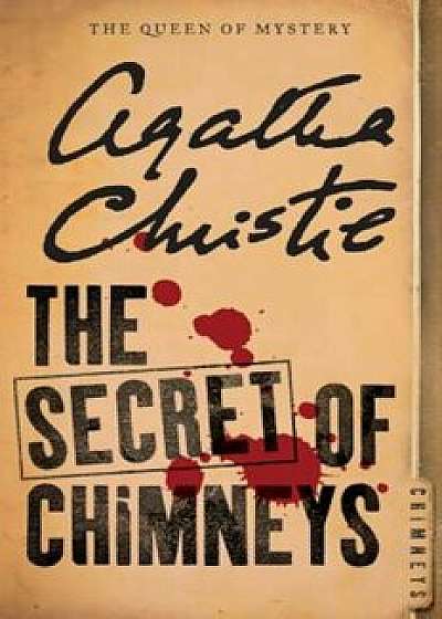 The Secret of Chimneys, Paperback/Agatha Christie
