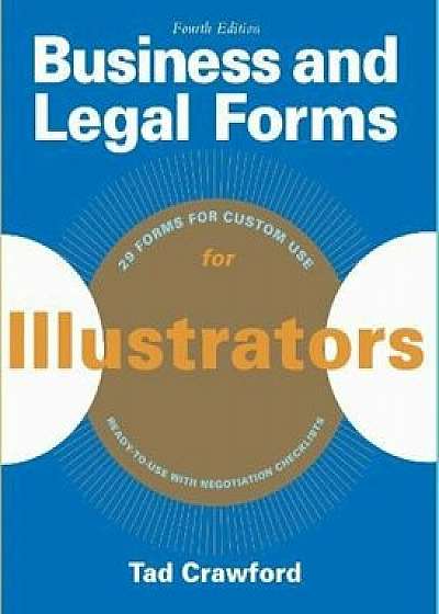 Business and Legal Forms for Illustrators, Paperback/Tad Crawford