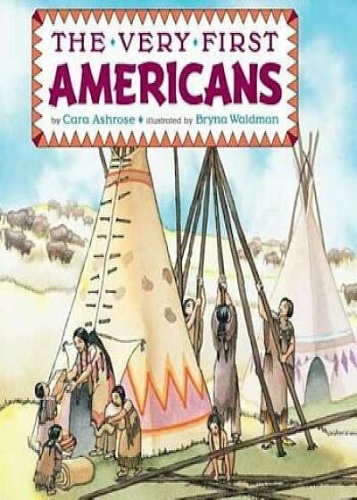 Coperta cărții The Very First Americans, Paperback/Cara Ashrose de Cara Ashrose