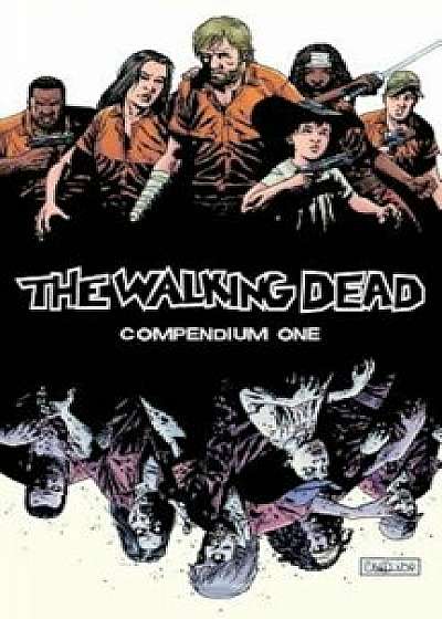 The Walking Dead Compendium Volume 1, Paperback/Robert Kirkman