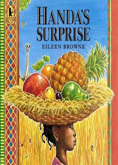 Handa's Surprise, Paperback/Eileen Browne