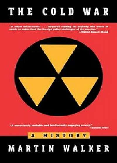 The Cold War: A History, Paperback/Martin Walker